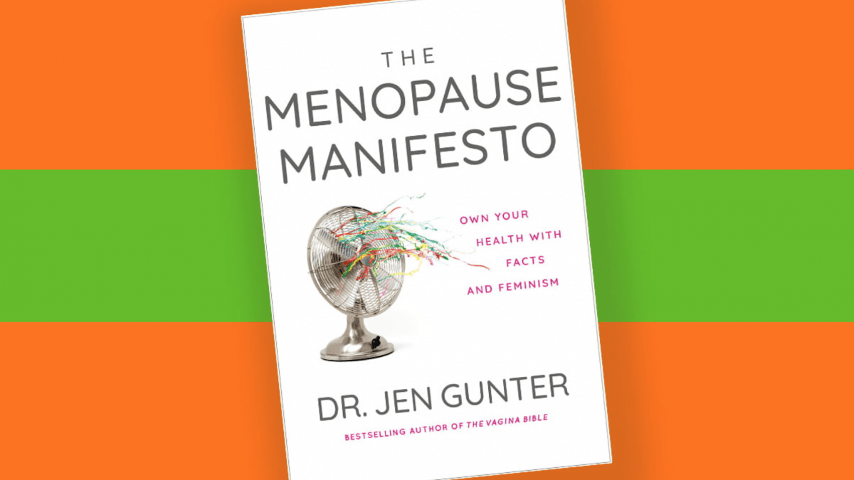 Dr. Jen Gunter on “Menopause Mythbusters” Gender and the Economy