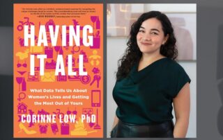 Book cover of Having It All and an image of the author Dr. Corinne Low